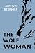 The Wolf Woman