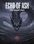 Echo Of Ash: The Serpent'S ...
