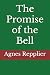 The Promise of the Bell