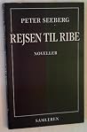 Rejsen til Ribe: Noveller