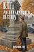 Kif: An Unvarnished History