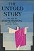The Untold Story: The Life ...