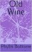 Old Wine