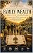 Family Wealth That Lasts Ge...