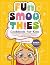 Fun Smoothies Cookbook for Kids by Gloria Martin