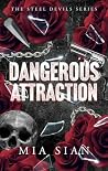 Dangerous Attract...
