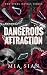 Dangerous Attraction: The Steel Devils Series