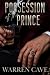 Possession of the Prince: A...