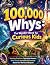 100,000 Whys: The Wonder Bo...