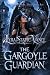 The Gargoyle Guardian: She ...