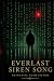 Everlast Siren Song by Nathaniel Adam Jeffirs Everlast Siren Song by Nathaniel Adam Jeffirs