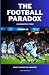 The Football Paradox: Incon...