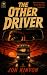The Other Driver: A Novella
