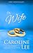 The Wife (Dirty Little Harl...