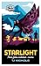 Starlight: Their fates collided...twice