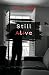 Still Alive