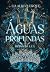 Águas Profundas: Reino da L...