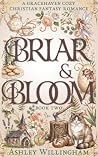 Briar and Bloom