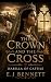 The Crown and the Cross : I...