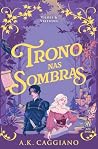 Trono nas Sombras...