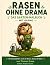 Rasen ohne Drama - Das Gart...