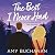 The Best I Never Had: A Novel