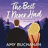 The Best I Never ...