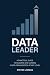 Data Leader: A Practical Gu...