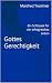 Gottes Gerechtigkeit: Ein S...