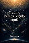 ¿Y cómo hemos lle...