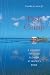 Fish Camp: A Journey Throug...