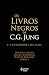 Os Livros Negros De C. G. J...
