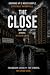 The Close: Part 1