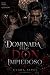 Dominada pelo Don Impiedoso