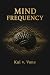 MIND FREQUENCY by KAI VANE
