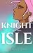 Knight of the Isle (The Cur...