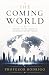 THE COMING WORLD: WHEN INTE...