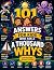 101 Answers for Kids Who As...