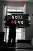 Still Alive