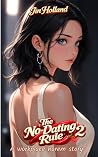 The No-Dating Rul...
