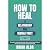 HOW TO HEAL A RELATIONSHIP ...