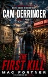 The First Kill: A...