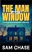 The Man at the Window: Ein ...