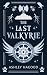 The Last Valkyrie: A Mythic...