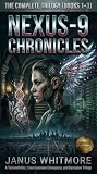 The NEXUS-9 Chronicles: The Complete Trilogy: A Hard Sci-Fi AI Technothriller Omnibus (Books 1–3)