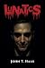 Lunatics (The Midnight Library Collection)