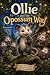 Ollie and The Opossum Way