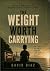 The Weight Worth Carrying by David Díaz