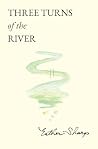 Three Turns of the River