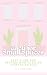 Cacti for Small Spaces: Eas...